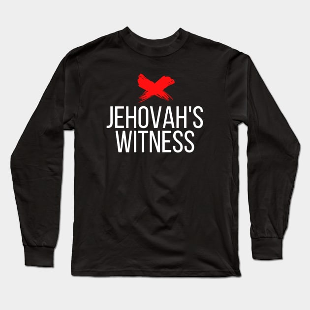 Ex Jehovah's Witness Long Sleeve T-Shirt by SOCMinistries